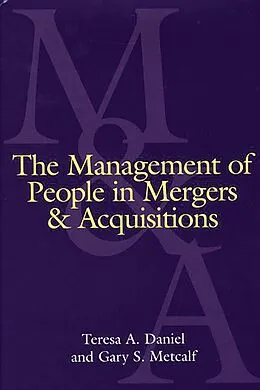 PDF The Management of People in Mergers and Acquisitions von Theresa A. Daniel, Gary Metcalf