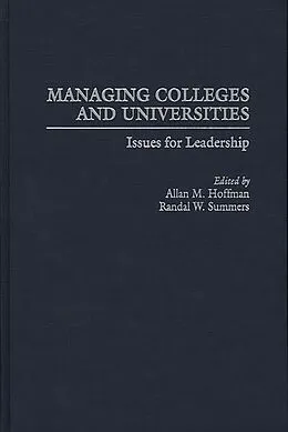 E-Book (pdf) Managing Colleges and Universities von Allan M. Hoffman, Randal W. Summers