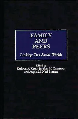 E-Book (pdf) Family and Peers von Angela M. Neal-Barnett, Josefina M. Contreras, Kathryn A. Kerns