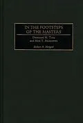 E-Book (pdf) In the Footsteps of the Masters von Dickson Mungazi