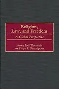 E-Book (pdf) Religion, Law, and Freedom von Yahya R. Kamalipour, Joel Thierstein