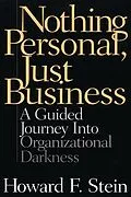 PDF Nothing Personal, Just Business von Howard F. Stein