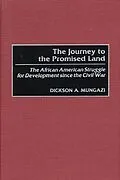 E-Book (pdf) The Journey to the Promised Land von Dickson Mungazi