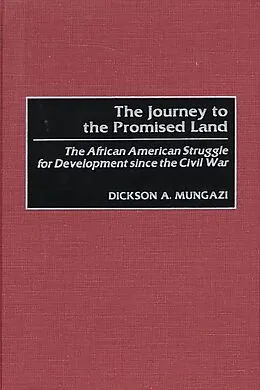E-Book (pdf) The Journey to the Promised Land von Dickson Mungazi