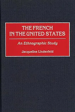E-Book (pdf) The French in the United States von Jacqueline Lindenfeld