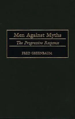 E-Book (pdf) Men Against Myths von Fred Greenbaum