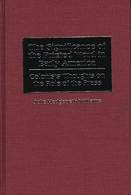 eBook (pdf) The Significance of the Printed Word in Early America de Julie K. Williams