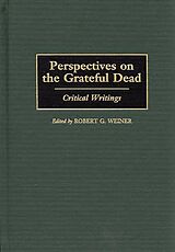 eBook (pdf) Perspectives on the Grateful Dead de Robert G. Weiner