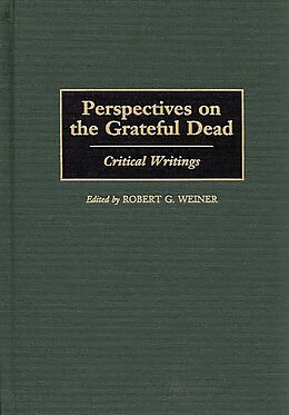 eBook (pdf) Perspectives on the Grateful Dead de Robert G. Weiner