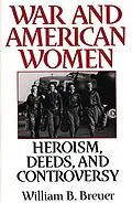 E-Book (pdf) War and American Women von William B. Breuer