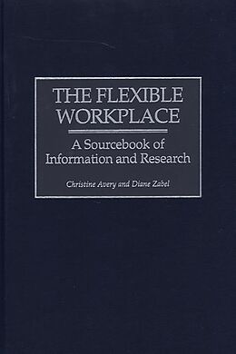 E-Book (pdf) The Flexible Workplace von Christine Avery, Diane Zabel
