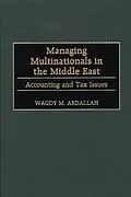 PDF Managing Multinationals in the Middle East von Wagdy M. Abdallah