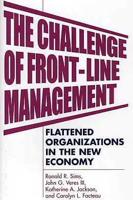 PDF The Challenge of Front-Line Management von Carolyn L. Facteau, Katherine A. Jackson, Ronald R. Sims