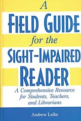 eBook (pdf) A Field Guide for the Sight-Impaired Reader de Andrew Leibs