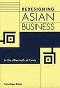 PDF Redesigning Asian Business von Frank-Jürgen Richter