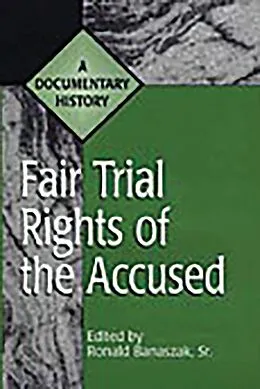 E-Book (pdf) Fair Trial Rights of the Accused von Ronald Banaszak
