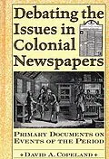 E-Book (pdf) Debating the Issues in Colonial Newspapers von David A. Copeland