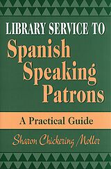 eBook (pdf) Library Service to Spanish Speaking Patrons de Sharon Moller