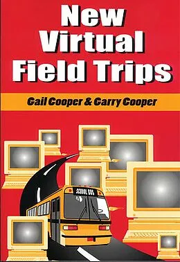 E-Book (pdf) New Virtual Field Trips von Gail Cooper, Garry Cooper