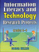 eBook (pdf) Information Literacy and Technology Research Projects de Norma Heller