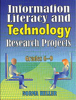 eBook (pdf) Information Literacy and Technology Research Projects de Norma Heller