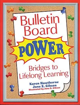 E-Book (pdf) Bulletin Board Power von Karen Hawthorne, Jane E. Gibson