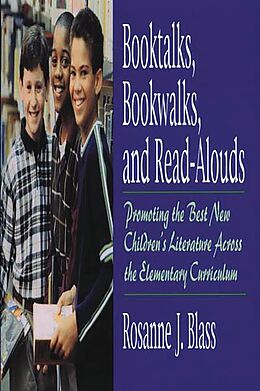 eBook (pdf) Booktalks, Bookwalks, and Read-Alouds de Rosanne Blass