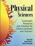 E-Book (pdf) Physical Sciences von Amy Bain, Janet Richer, Janet Weckman