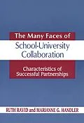 E-Book (pdf) The Many Faces of SchoolUniversity Collaboration von Ruth Ravid, Marianne G. Handler