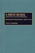 E-Book (pdf) A Great Russia von Fiona K. Tomaszewski