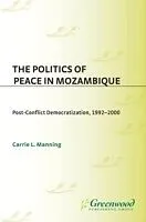 E-Book (pdf) The Politics of Peace in Mozambique von Carrie Manning