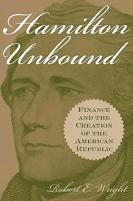 E-Book (pdf) Hamilton Unbound von Robert E. Wright