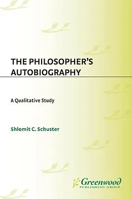 E-Book (pdf) The Philosopher's Autobiography von Shlomit C. Schuster