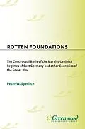 E-Book (pdf) Rotten Foundations von Peter W. Sperlich