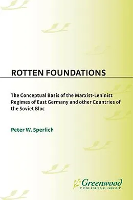 E-Book (pdf) Rotten Foundations von Peter W. Sperlich