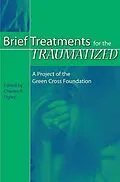 PDF Brief Treatments for the Traumatized von Charles R. Figley