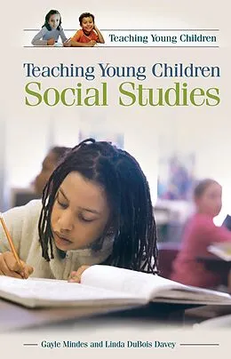 E-Book (pdf) Teaching Young Children Social Studies von Gayle Mindes