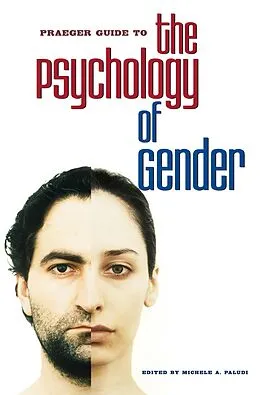E-Book (pdf) Praeger Guide to the Psychology of Gender von Michele A. Paludi