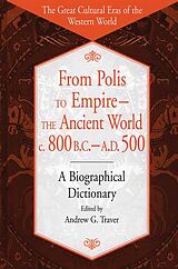 eBook (pdf) From Polis to Empire--The Ancient World, c. 800 B.C. - A.D. 500 de Andrew G. Traver