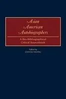 E-Book (pdf) Asian American Autobiographers von GUIYOU HUANG