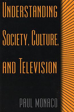 eBook (pdf) Understanding Society, Culture, and Television de Paul Monaco