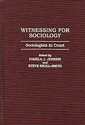 E-Book (pdf) Witnessing for Sociology von Pamela J. Jenkins, J. S. Kroll-Smith