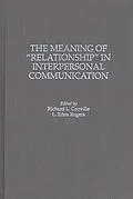 E-Book (pdf) The Meaning of Relationship in Interpersonal Communication von Richard L. Conville, L. Edna Rogers