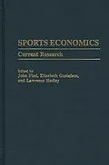 E-Book (pdf) Sports Economics von John L. Fizel, Elizabeth Gustafson, Lawrence Hadley