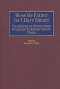 E-Book (pdf) Bless Me Father for I Have Sinned von Thomas G. Plante Ph. D.