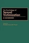 E-Book (pdf) Psychology of Sexual Victimization: A Handbook von Michele A. Paludi