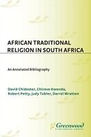 E-Book (pdf) African Traditional Religion in South Africa von DAVID CHIDESTER, CHIREVO KWENDA, ROBERT PETTY