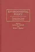E-Book (pdf) Environmental Policy von Robert V. Bartlett, Lynton K. Caldwell