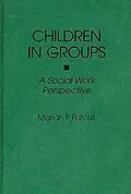 E-Book (pdf) Children in Groups von Marian F Fatout