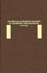 eBook (pdf) Handbook of Strategic Planning for Nonprofit Organizations de Siri N. Espy